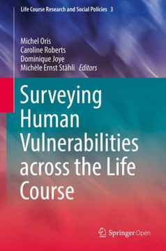 Surveying Human Vulnerabilities Across the Life Course