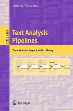 Text Analysis Pipelines: Towards Ad-Hoc Large-Scale Text Mining