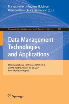 Data Management Technologies and Applications: Third International Conference, Data 2014, Vienna, Austria, August 29-31, 2014, Revised Selected Papers