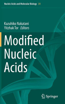 Modified Nucleic Acids Modified Nucleic Acids