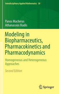 Modeling in Biopharmaceutics, Pharmacokinetics and Pharmacodynamics: Homogeneous and Heterogeneous Approaches