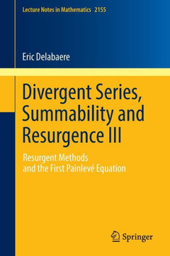 Divergent Series, Summability and Resurgence III: Resurgent Methods and the First Painlev? Equation