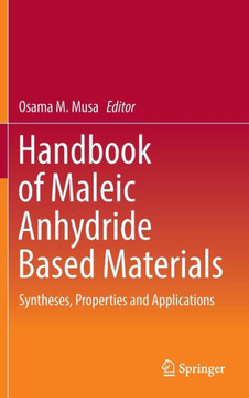 Handbook of Maleic Anhydride Based Materials: Syntheses, Properties and Applications