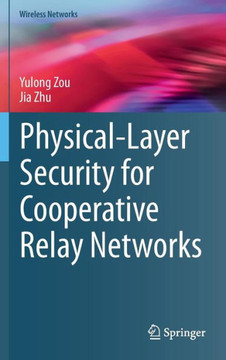Physical-Layer Security for Cooperative Relay Networks
