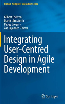 Integrating User-Centred Design in Agile Development