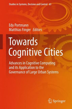Towards Cognitive Cities: Advances in Cognitive Computing and Its Application to the Governance of Large Urban Systems