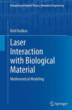 Laser Interaction with Biological Material: Mathematical Modeling