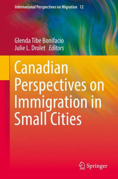 Canadian Perspectives on Immigration in Small Cities