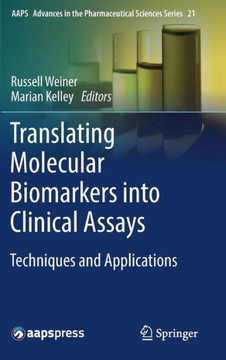 Translating Molecular Biomarkers Into Clinical Assays: Techniques and Applications