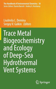 Trace Metal Biogeochemistry and Ecology of Deep-Sea Hydrothermal Vent Systems