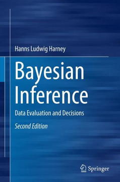 Bayesian Inference: Data Evaluation and Decisions