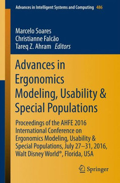 Advances in Ergonomics Modeling, Usability & Special Populations: Proceedings of the Ahfe 2016 International Conference on Ergonomics Modeling, Usabil