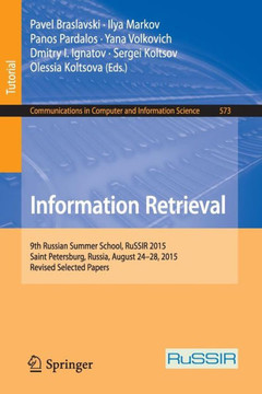 Information Retrieval: 9th Russian Summer School, Russir 2015, Saint Petersburg, Russia, August 24-28, 2015, Revised Selected Papers
