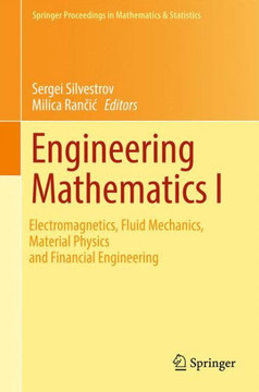 Engineering Mathematics I: Electromagnetics, Fluid Mechanics, Material Physics and Financial Engineering