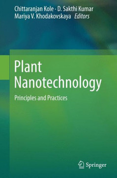 Plant Nanotechnology: Principles and Practices