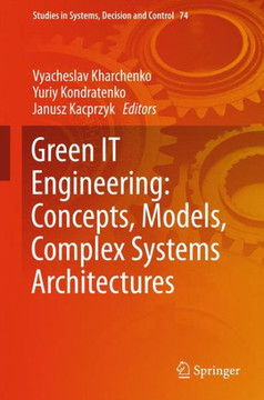Green It Engineering: Concepts, Models, Complex Systems Architectures