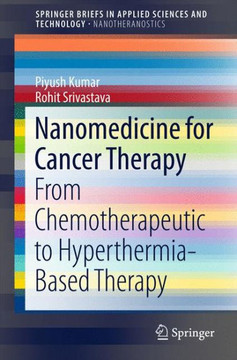 Nanomedicine for Cancer Therapy: From Chemotherapeutic to Hyperthermia-Based Therapy