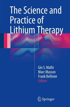The Science and Practice of Lithium Therapy
