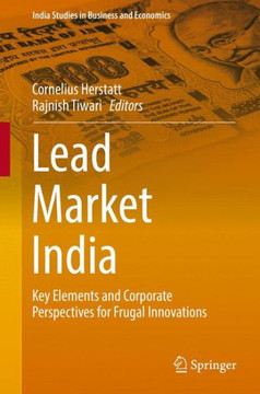 Lead Market India: Key Elements and Corporate Perspectives for Frugal Innovations