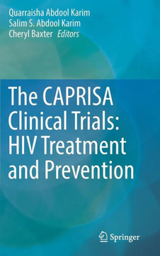 The Caprisa Clinical Trials: HIV Treatment and Prevention