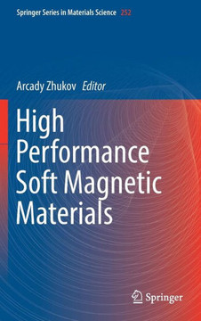 High Performance Soft Magnetic Materials