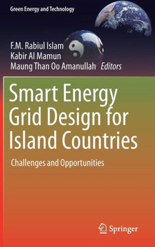 Smart Energy Grid Design for Island Countries: Challenges and Opportunities