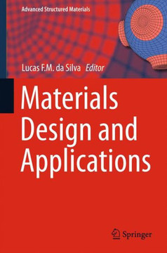 Materials Design and Applications