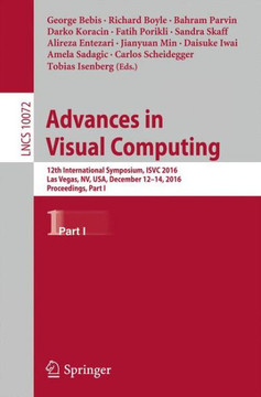 Advances in Visual Computing: 12th International Symposium, Isvc 2016, Las Vegas, Nv, Usa, December 12-14, 2016, Proceedings, Part I