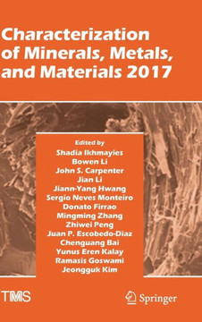 Characterization of Minerals, Metals, and Materials 2017
