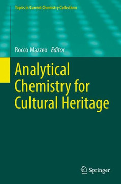 Analytical Chemistry for Cultural Heritage Analytical Chemistry for Cultural Heritage