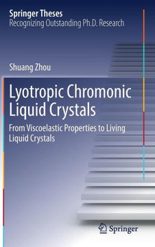 Lyotropic Chromonic Liquid Crystals: From Viscoelastic Properties to Living Liquid Crystals