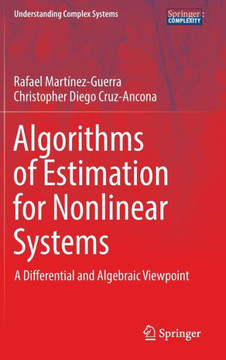 Algorithms of Estimation for Nonlinear Systems: A Differential and Algebraic Viewpoint