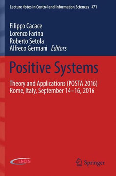 Positive Systems: Theory and Applications (Posta 2016) Rome, Italy, September 14-16, 2016