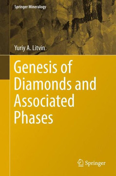 Genesis of Diamonds and Associated Phases Genesis of Diamonds and Associated Phases