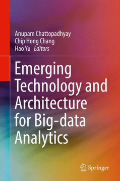 Emerging Technology and Architecture for Big-Data Analytics