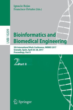 Bioinformatics and Biomedical Engineering: 5th International Work-Conference, Iwbbio 2017, Granada, Spain, April 26-28, 2017, Proceedings, Part II