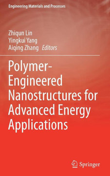Polymer-Engineered Nanostructures for Advanced Energy Applications