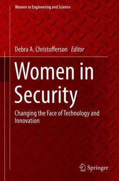 Women in Security: Changing the Face of Technology and Innovation