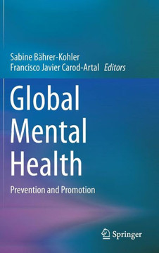 Global Mental Health: Prevention and Promotion