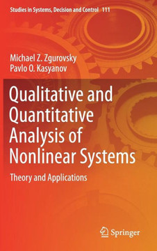 Qualitative and Quantitative Analysis of Nonlinear Systems: Theory and Applications