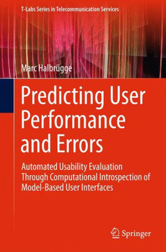 Predicting User Performance and Errors: Automated Usability Evaluation Through Computational Introspection of Model-Based User Interfaces