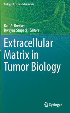 Extracellular Matrix in Tumor Biology