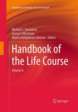 Handbook of the Life Course: Volume II Handbook of the Life Course: Volume II