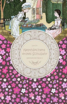 Nesthäkchens Erstes Schuljahr - Großdruck (German Edition)