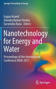 Nanotechnology for Energy and Water: Proceedings of the International Conference New-2017