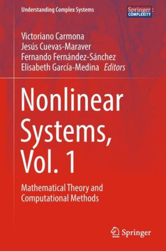 Nonlinear Systems, Vol. 1: Mathematical Theory and Computational Methods
