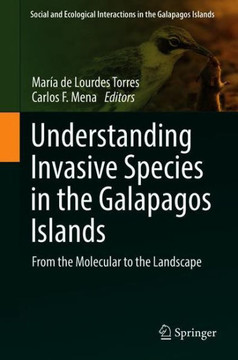 Understanding Invasive Species in the Galapagos Islands: From the Molecular to the Landscape