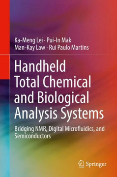Handheld Total Chemical and Biological Analysis Systems: Bridging Nmr, Digital Microfluidics, and Semiconductors