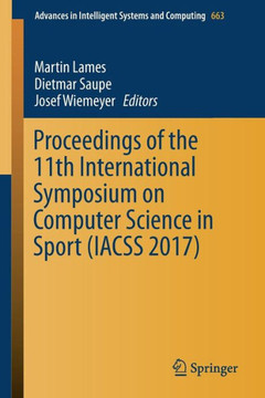 Proceedings of the 11th International Symposium on Computer Science in Sport (Iacss 2017)
