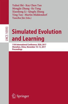 Simulated Evolution and Learning: 11th International Conference, Seal 2017, Shenzhen, China, November 10-13, 2017, Proceedings